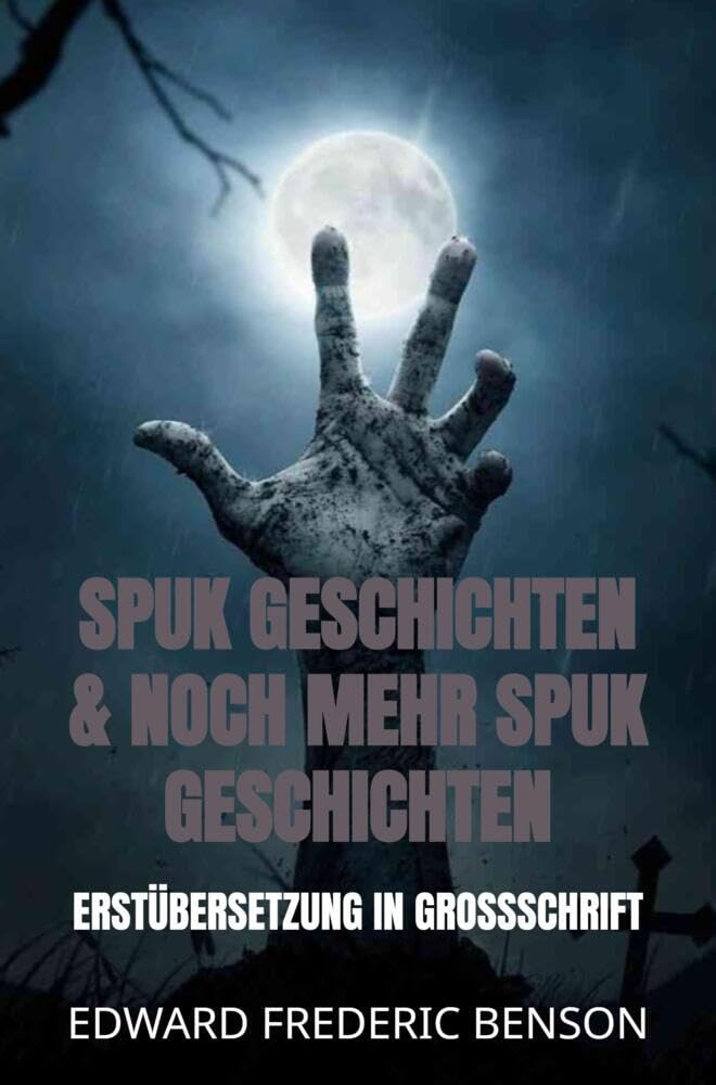 Spuk Geschichten & noch mehr Spuk Geschichten: Erstübersetzung in Großschrift Horror & Mystery