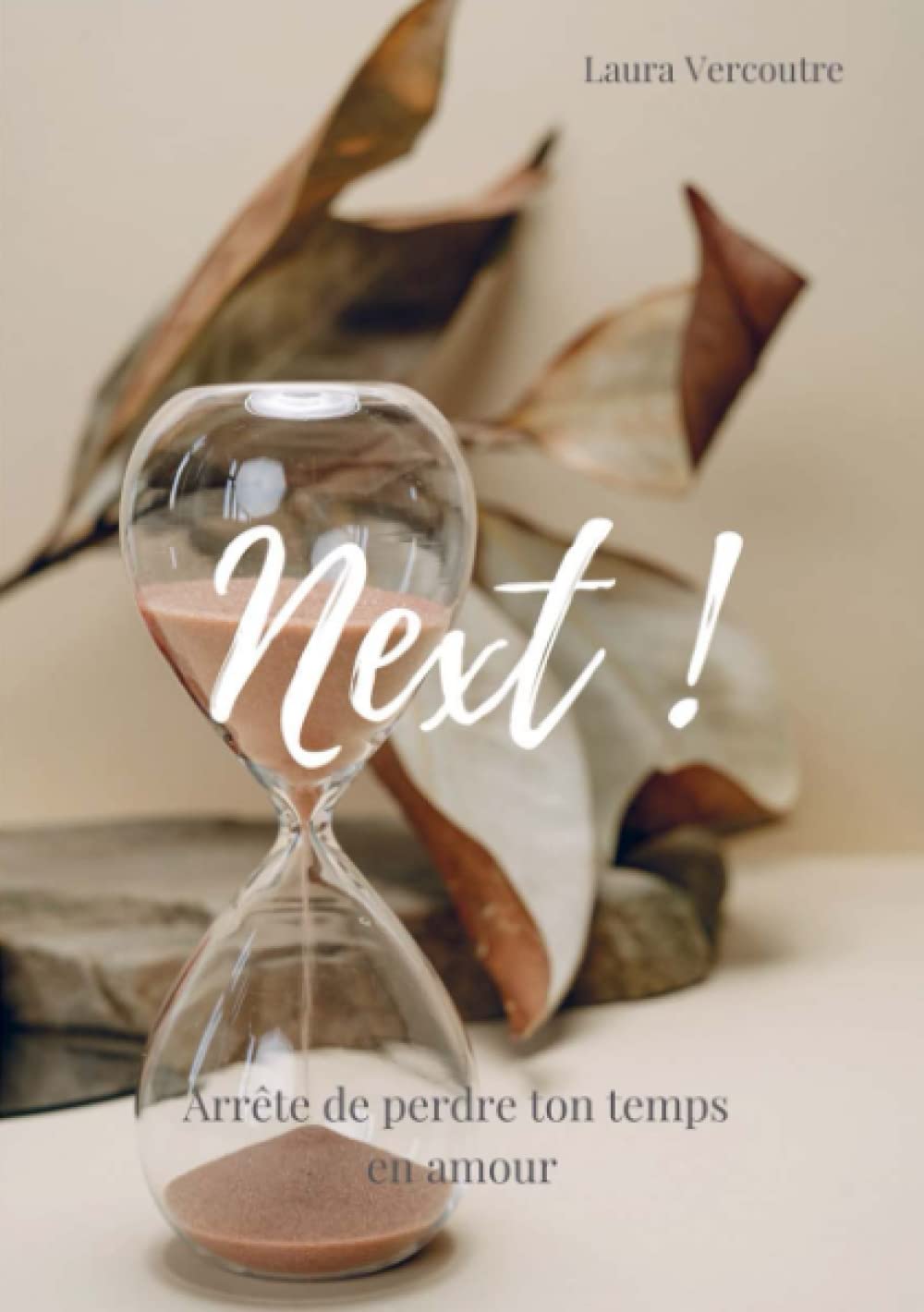 Next !: Arrête de perdre ton temps en amour Medicine