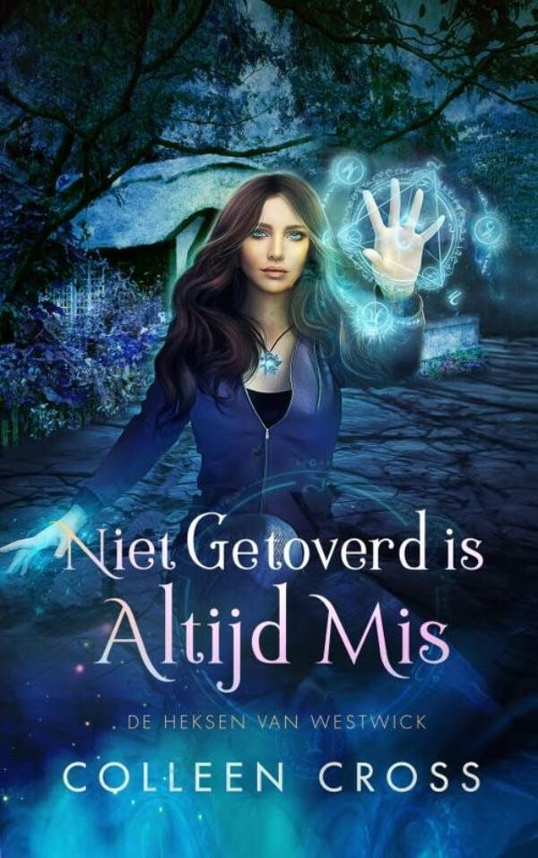 Niet getoverd is altijd mis (De heksen van Westwick, 3) Contemporary literature