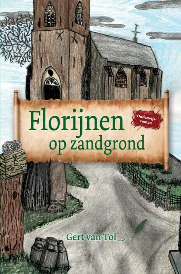 Florijnen op zandgrond: Onderwijsroman Education & Training