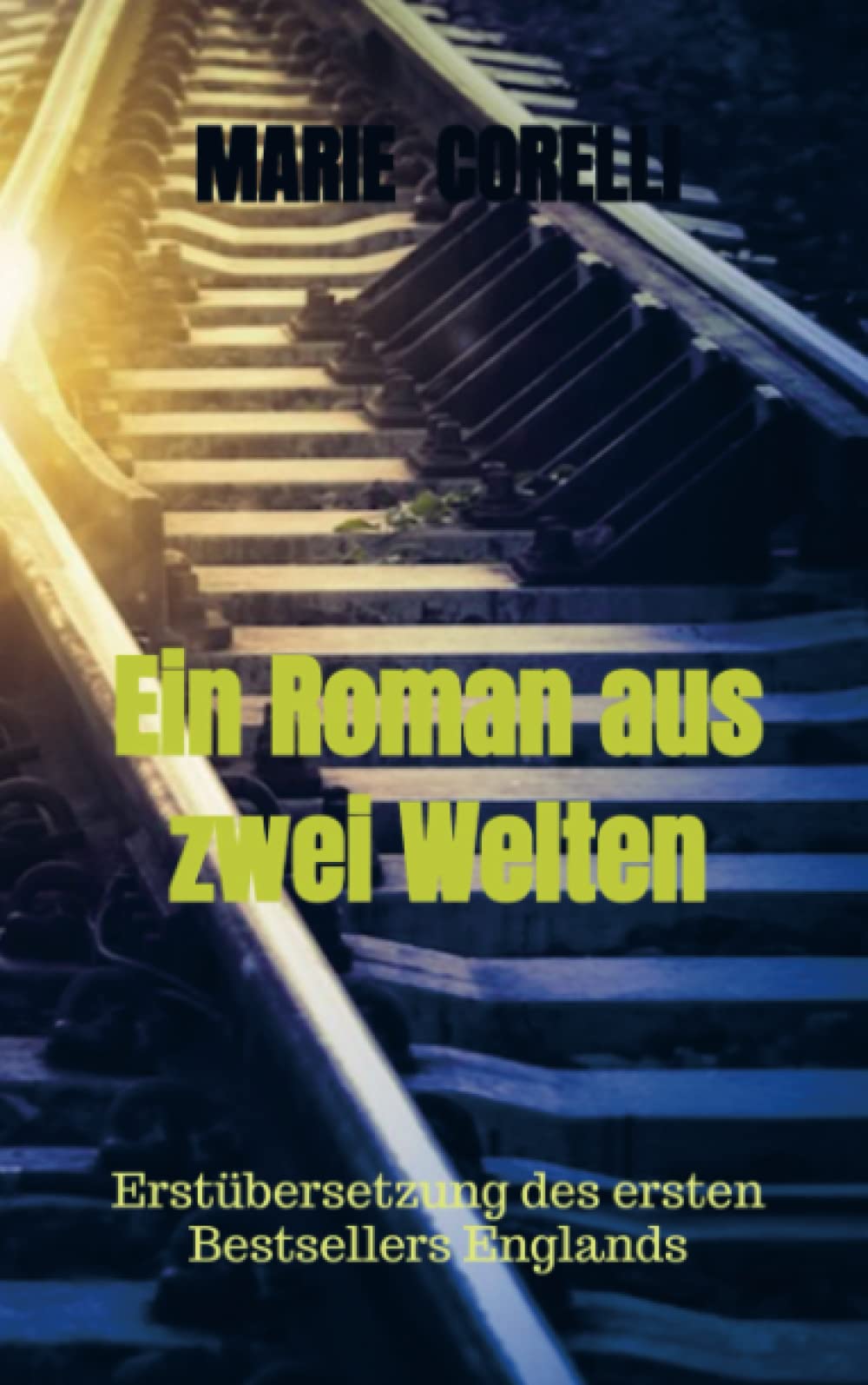 Ein Roman aus zwei Welten: Erstübersetzung des ersten Bestsellers Englands Historical Fiction
