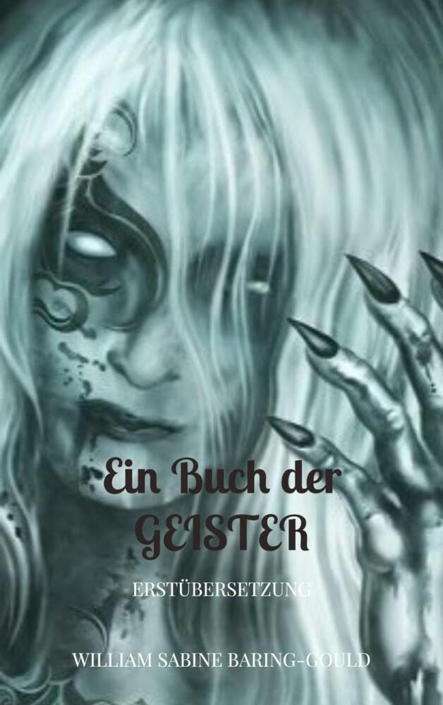 Ein Buch der Geister: Erstübersetzung Horror & Mystery