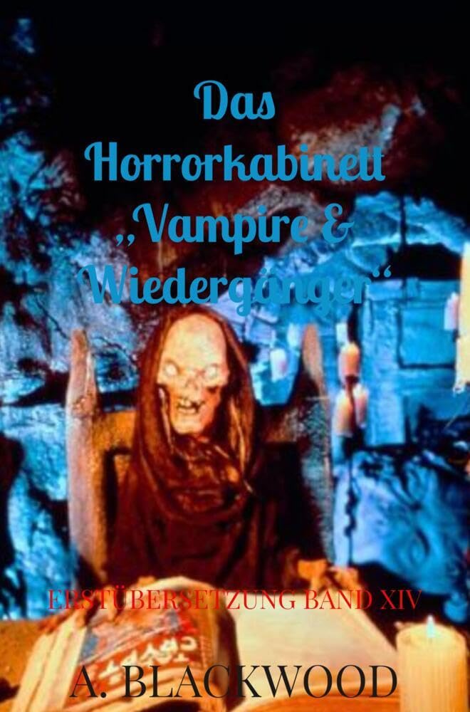 Das Horrorkabinett „Vampire & Wiedergänger“: Erstübersetzung Band XIV Horror & Mystery