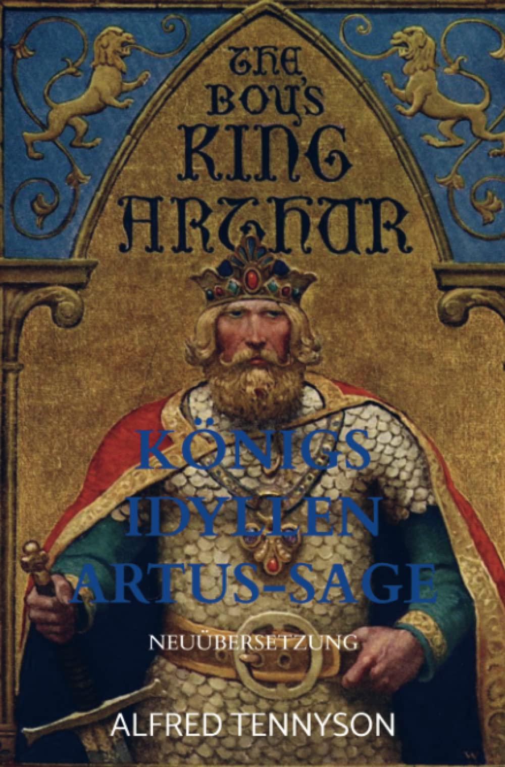 Königs Idyllen Artus-Sage: Neuübersetzung Contemporary literature
