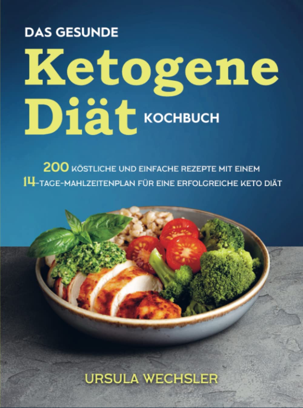 Das gesunde Ketogene -Diät Kochbuch: 200 köstliche und einfache Rezepte mit einem 14-Tage-Mahlzeitenplan für eine erfolgreiche Keto Diät Leisure, Home & Garden