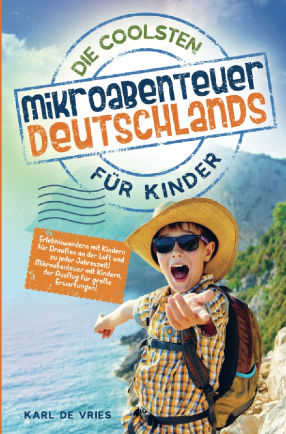 Die coolsten Mikroabenteuer Deutschlands für Kinder book