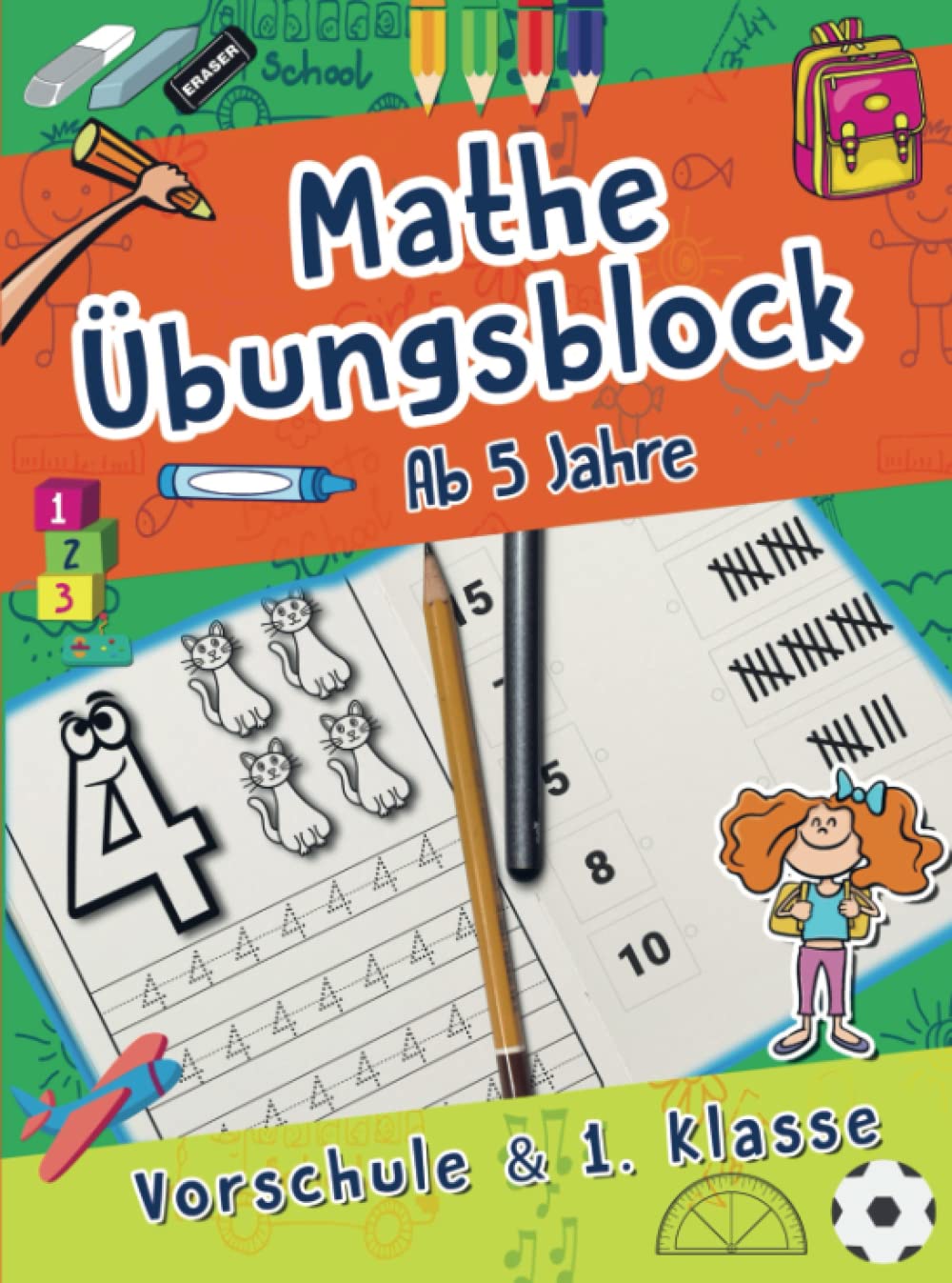 Mathe Übungsblock: Vorschule und 1. Klasse: Rechnen lernen, zählen üben, Zahlen schreiben als Bonus die Uhrzeit lernen Novels & Short Stories
