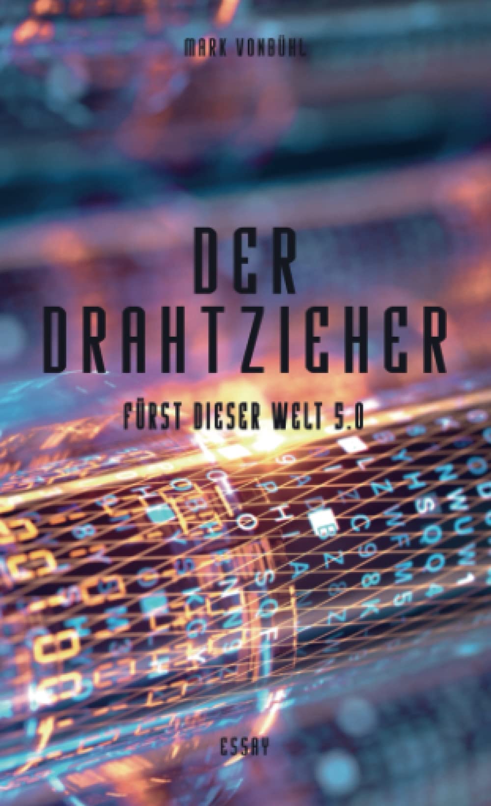 Der Drahtzieher: "Fürst dieser Welt 5.0" Social Sciences