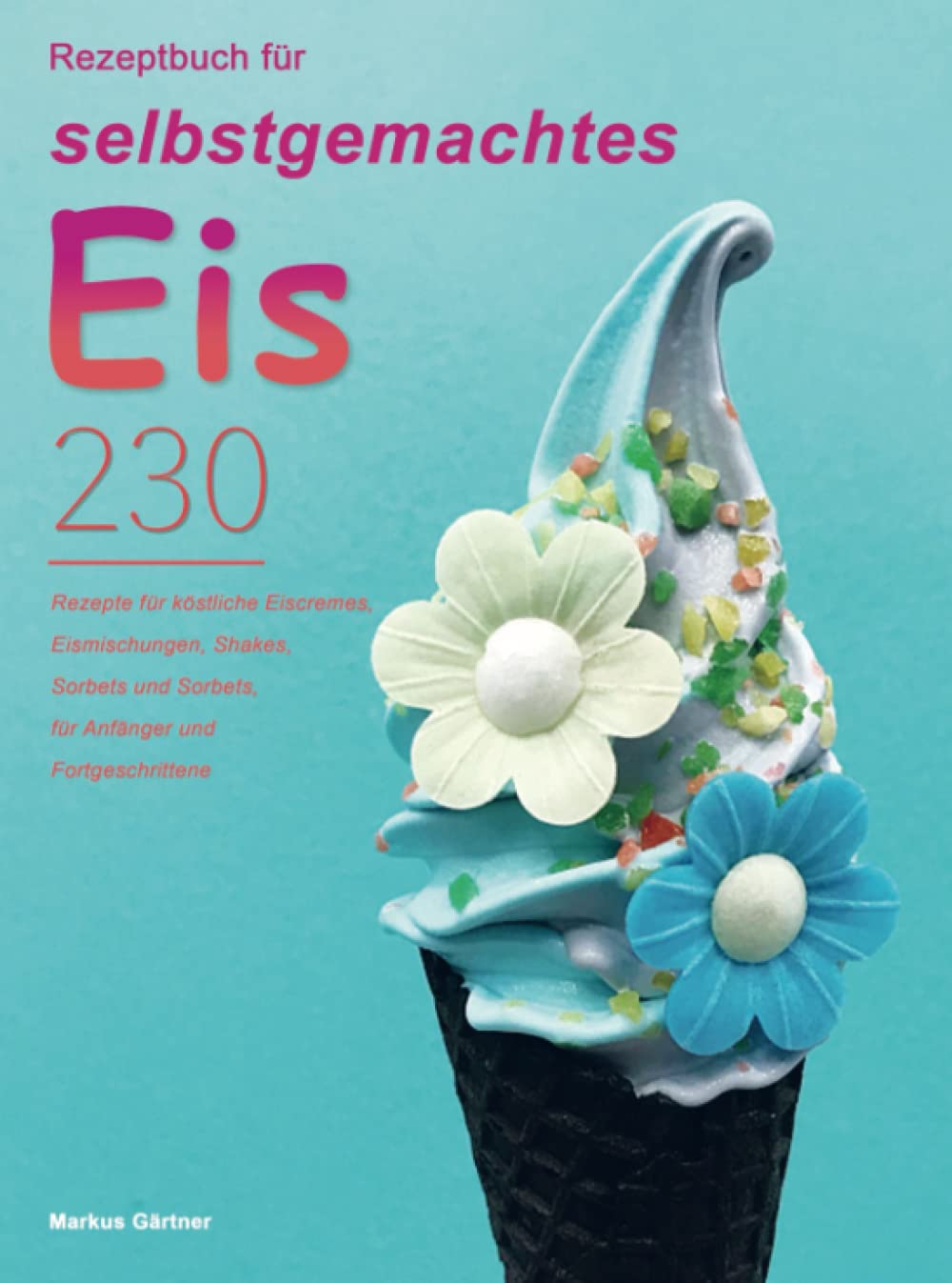 Product Image: Rezeptbuch für selbstgemachtes Eis