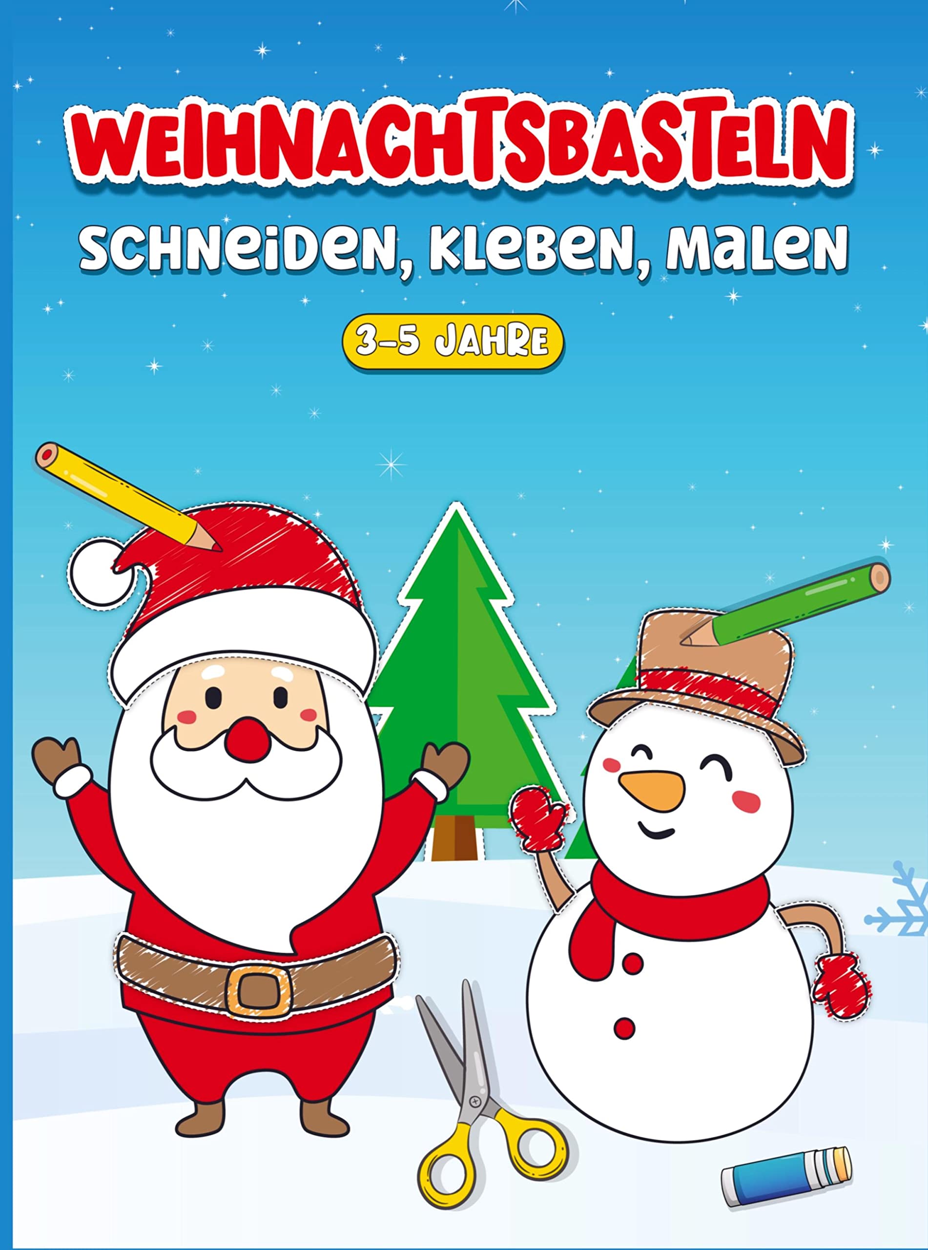 Weihnachtsbasteln: schneiden kleben malen von ab 3 - 5 Jahre Parents & Children