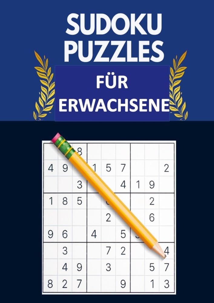 1000+ Sudoku-Rätsel für Erwachsene: Ein Buch mit mehr als 1000 Sudoku-Rätseln von leicht bis schwer für Erwachsene Leisure & Fun