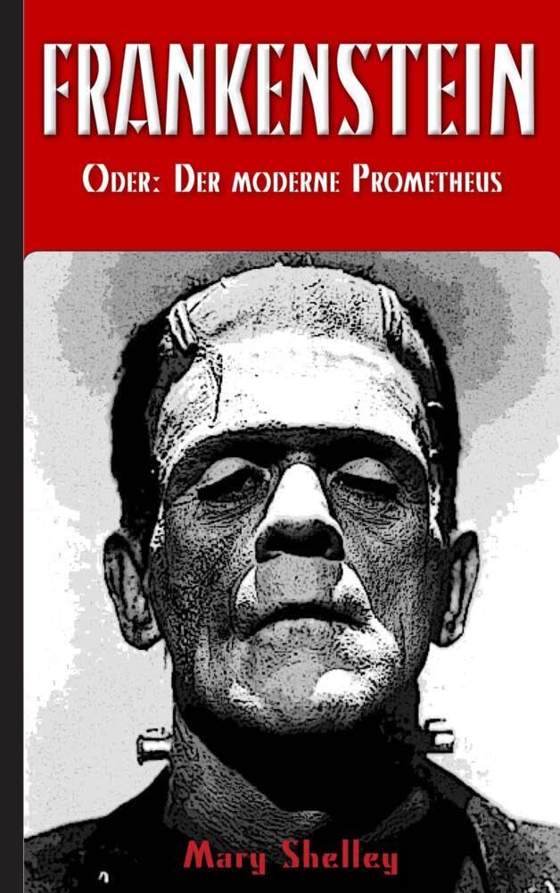 Frankenstein (oder: Der moderne Prometheus) Action & Adventure