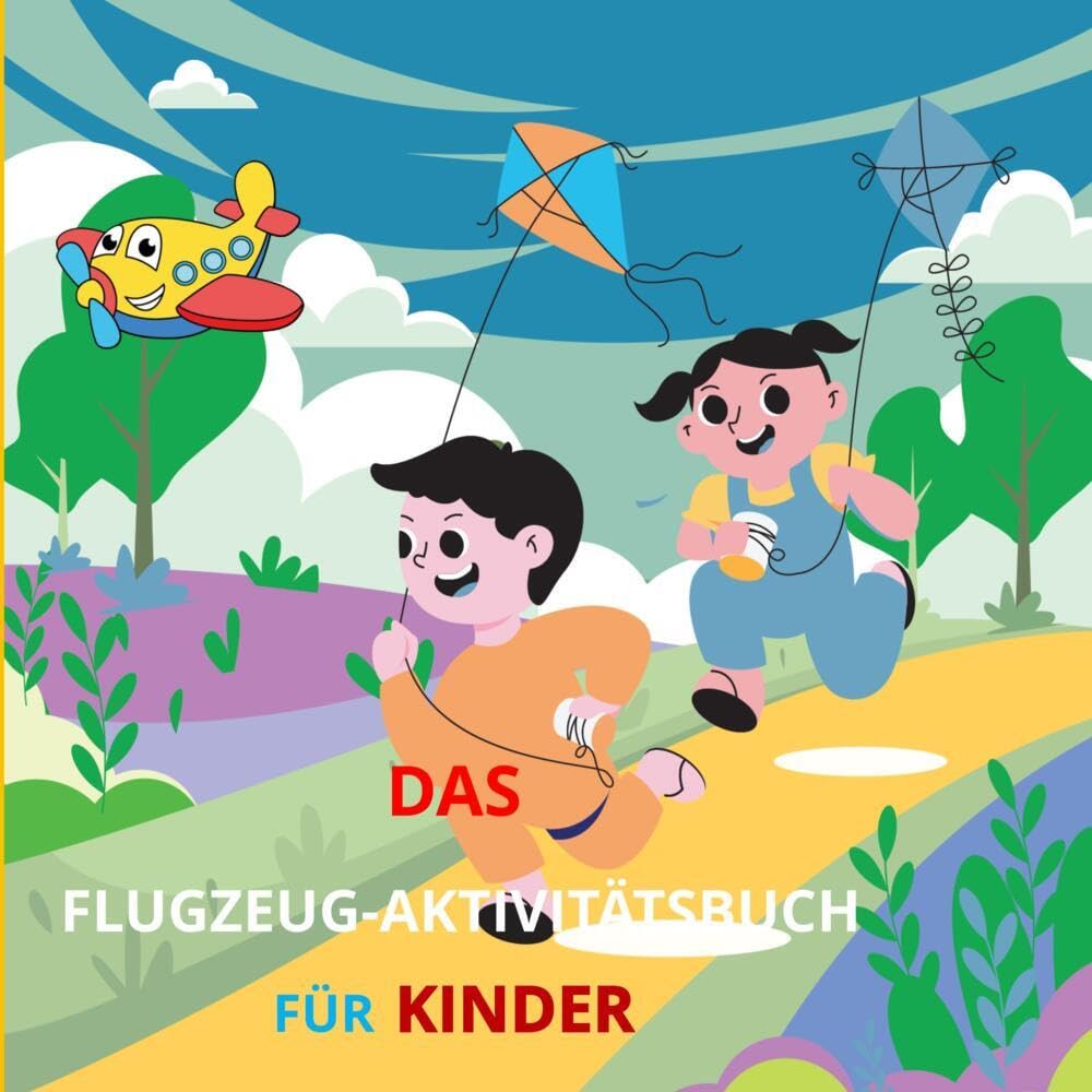 Das Flugzeug Aktivitätsbuch für Kinder: Ein spaßiges und lehrreiches Buch zum Ausmalen und Zählen für Kinder Children's books