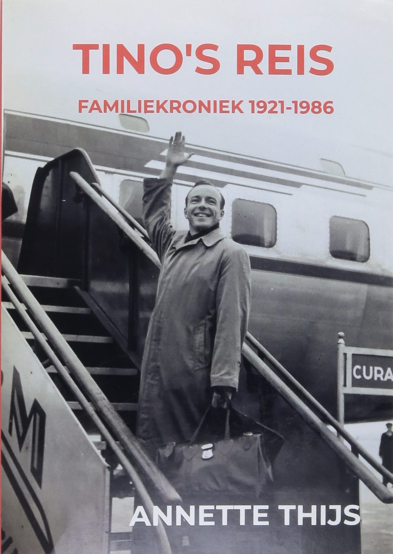 Tino's Reis: Familiekroniek 1921-1986 Memories