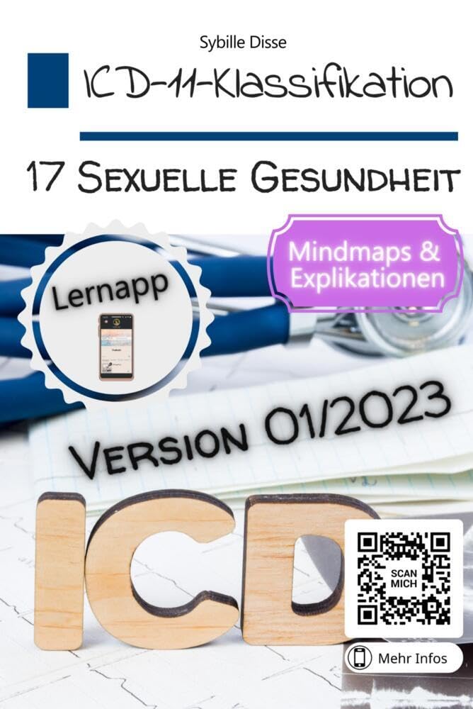ICD-11-Klassifikation 17: Sexuelle Gesundheit: Klinisch-praktisch-orientierter Überblick der Fassung 01/2023 Psychology