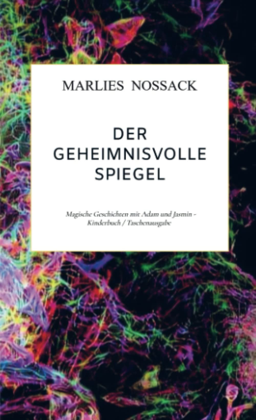 Der geheimnisvolle Spiegel Children's books