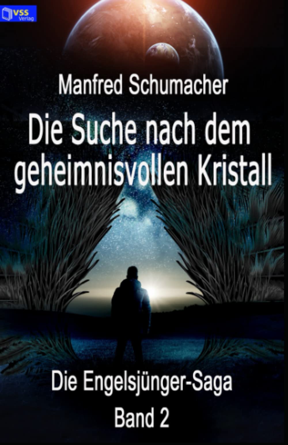 Die Suche nach dem geheimnisvollen Kristall: Band 2 der Engelsjünger-Saga (Die Engelsjünger, Band 2) Contemporary literature