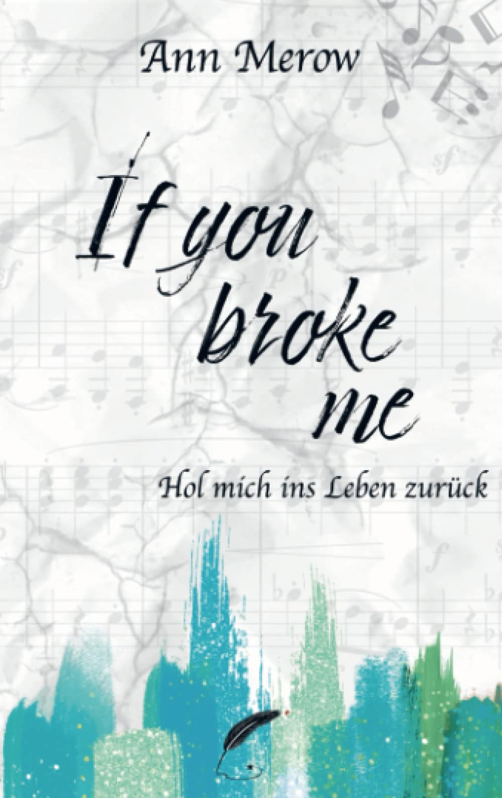 If you broke me Contemporary literature Books