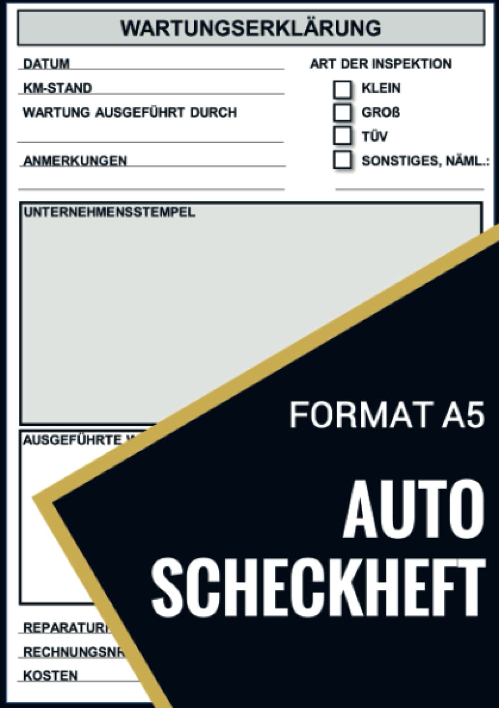 Auto-Scheckheft - Universelles Reparaturenheft: Wartungsheft / Fahrzeugwartungsbuch: zum Nachweis von Reparaturen sowie Service- und Wartungsarbeiten Law