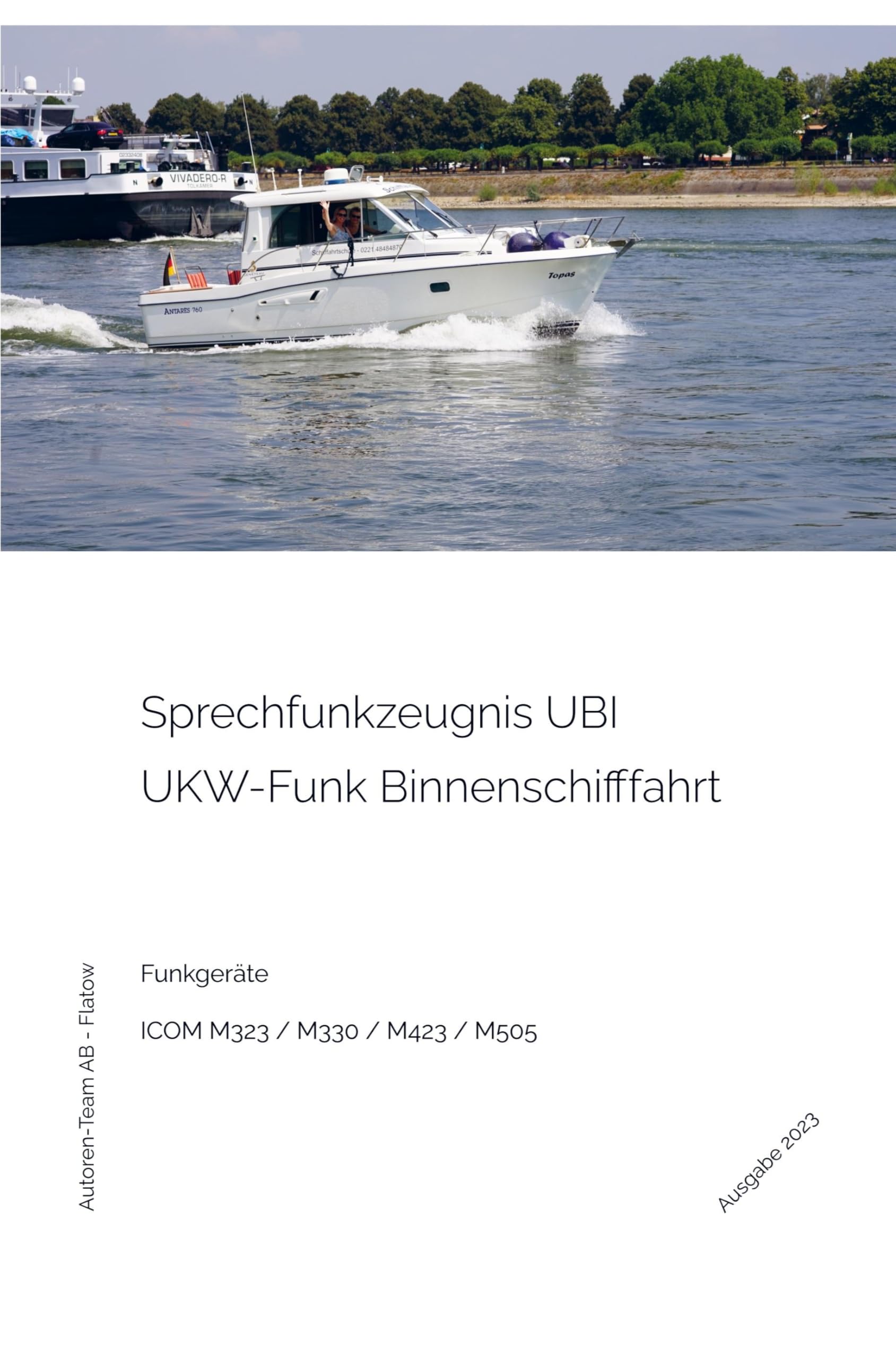 Sprechfunkzeugnis UBI: UKW-Funk - ICOM M323 / M330 / M423 / M505 Film, Art & Culture