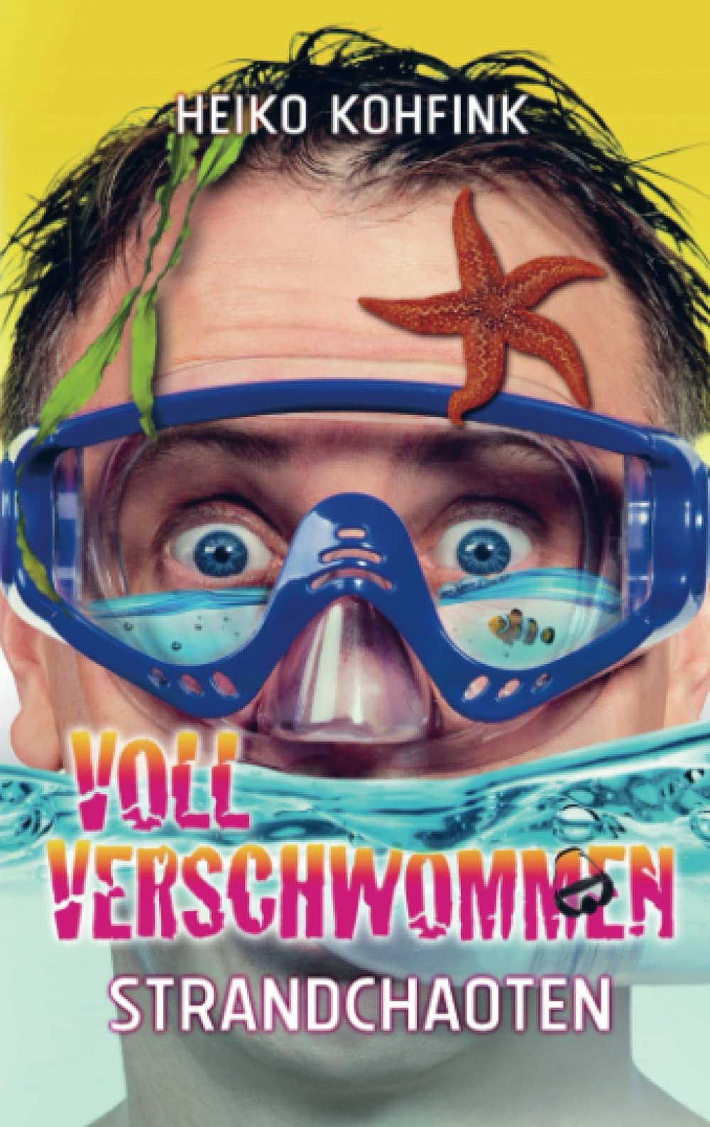 Voll verschwommen: Strandchaoten Contemporary literature