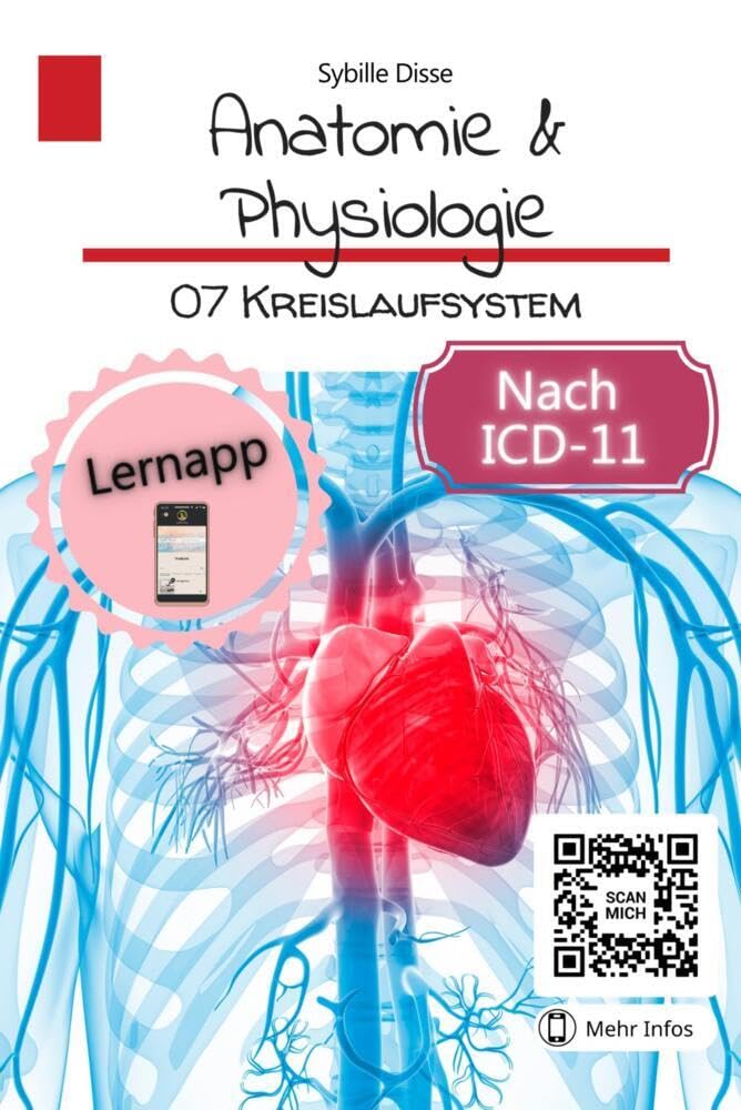 Anatomie & Physiologie Band 07: Kreislaufsystem Medicine