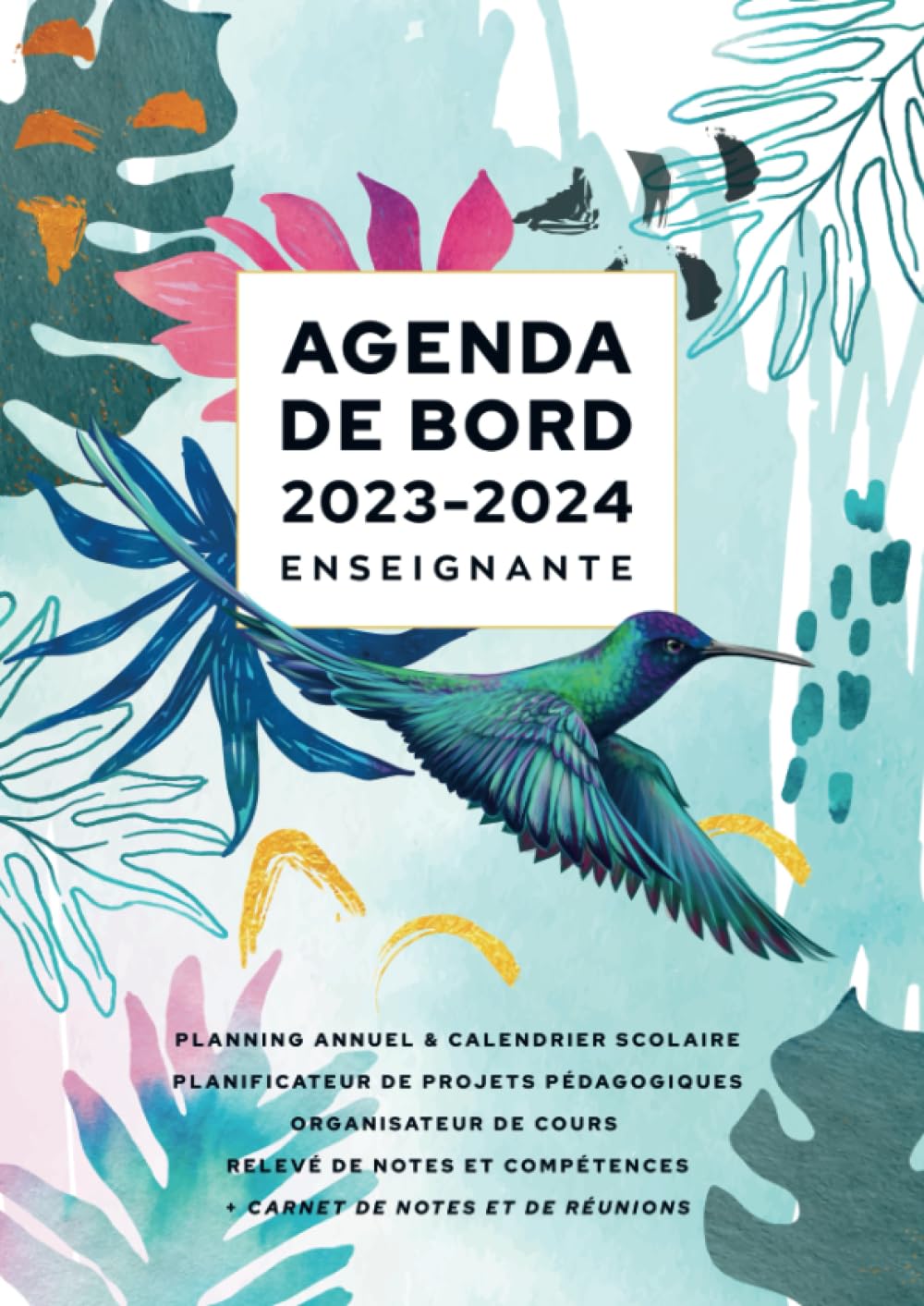 Agenda de bord 2023/2024 Enseignante: Carnet de bord A4 pour planifier et s’organiser Reference Books