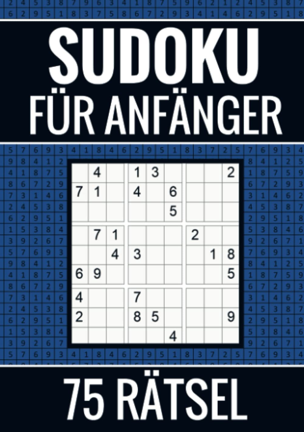 Sudoku für Anfänger - 75 Rätsel (einfach): Puzzlebuch inkl. Erklärung und Lösung Leisure & Fun