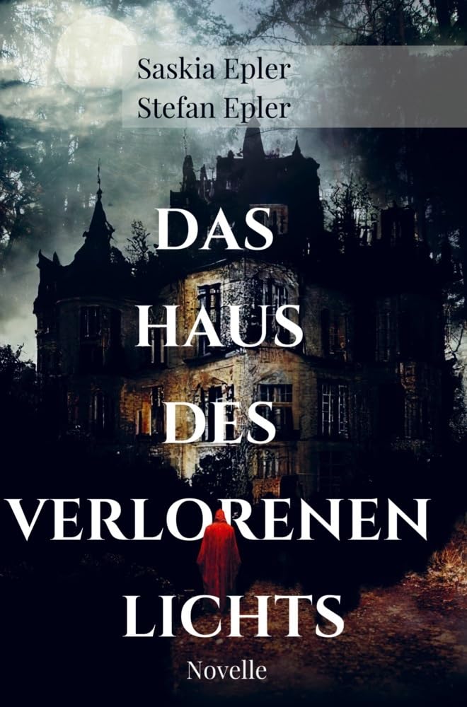 Das Haus des verlorenen Lichts (Die das Licht nicht sehen) Action & Adventure