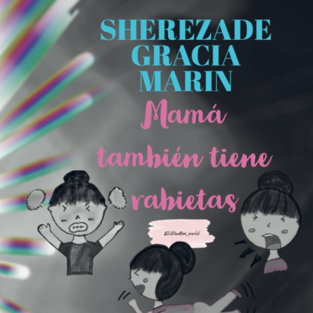 Mamá también tiene rabietas. book