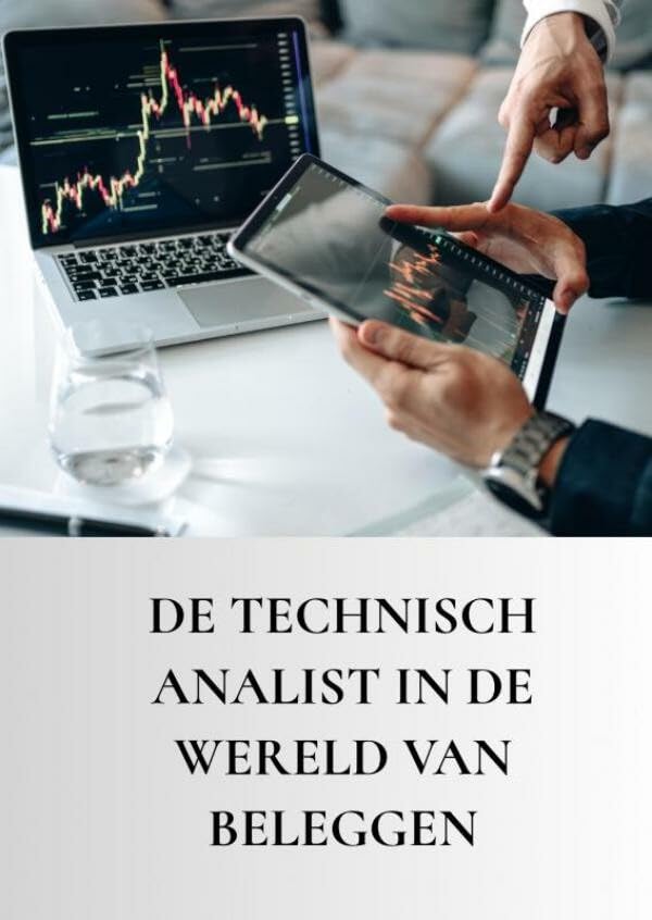 Product Image: De technisch analist in de wereld van beleggen