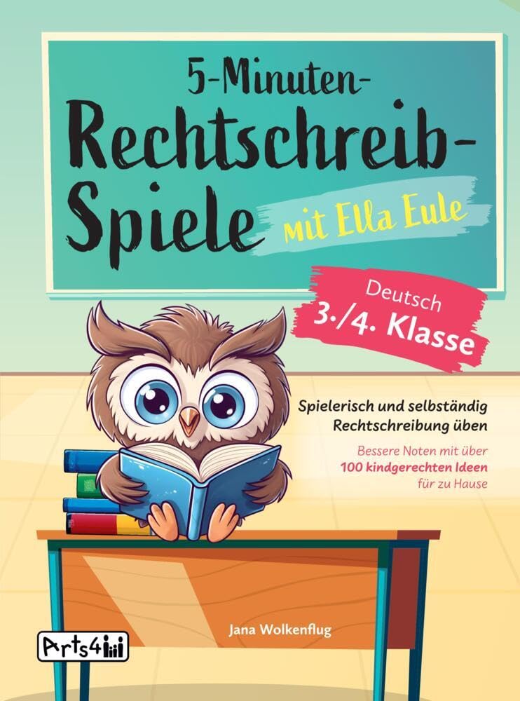 5-Minuten-Rechtschreibspiele mit Ella Eule - Deutsch 3./4. Klasse: Spielerisch und selbständig Rechtschreibung üben - Bessere Noten mit über 100 kindgerechten Ideen für zu Hause Medicine
