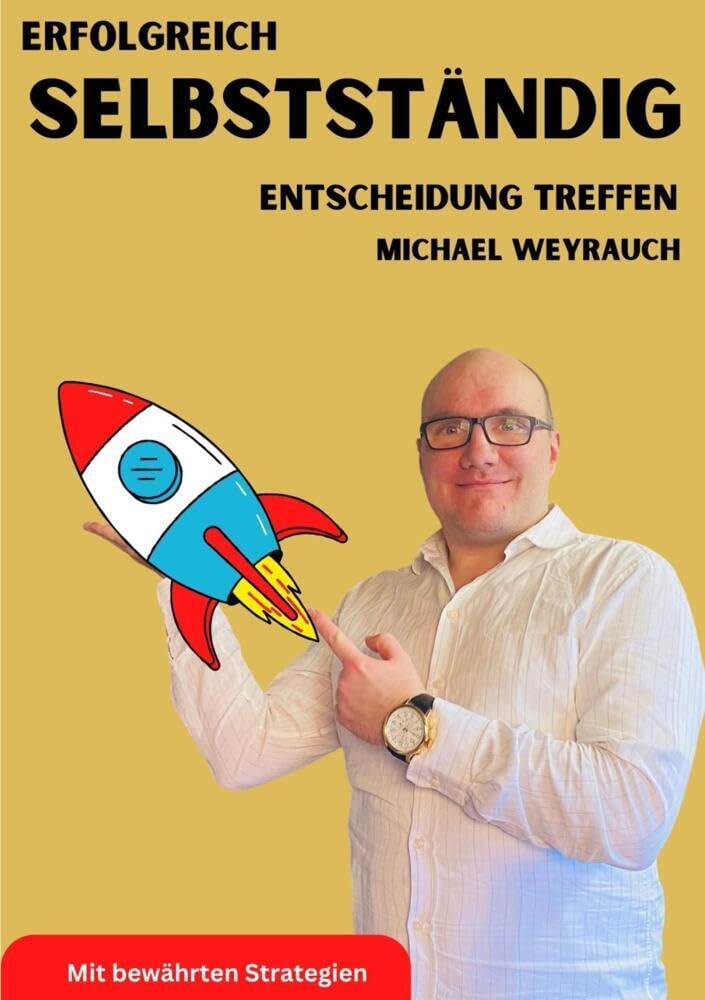 Erfolgreich Selbstständig: Entscheidung treffen Law