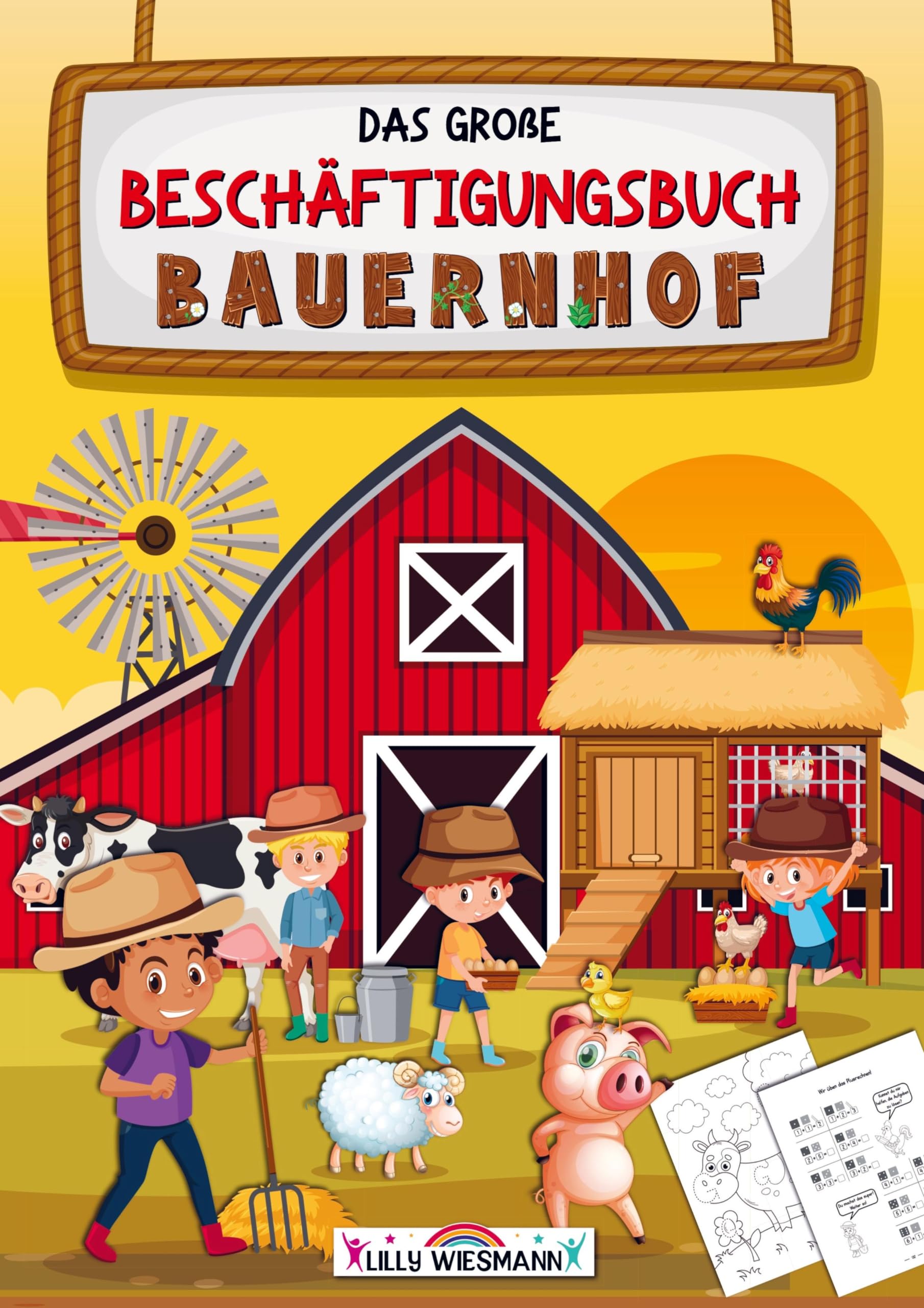 Das große Beschäftigungsbuch Bauernhof: Willkommen auf dem Bauernhof! - Rätselspaß für die Vorschule ab 5 Jahre Children's books