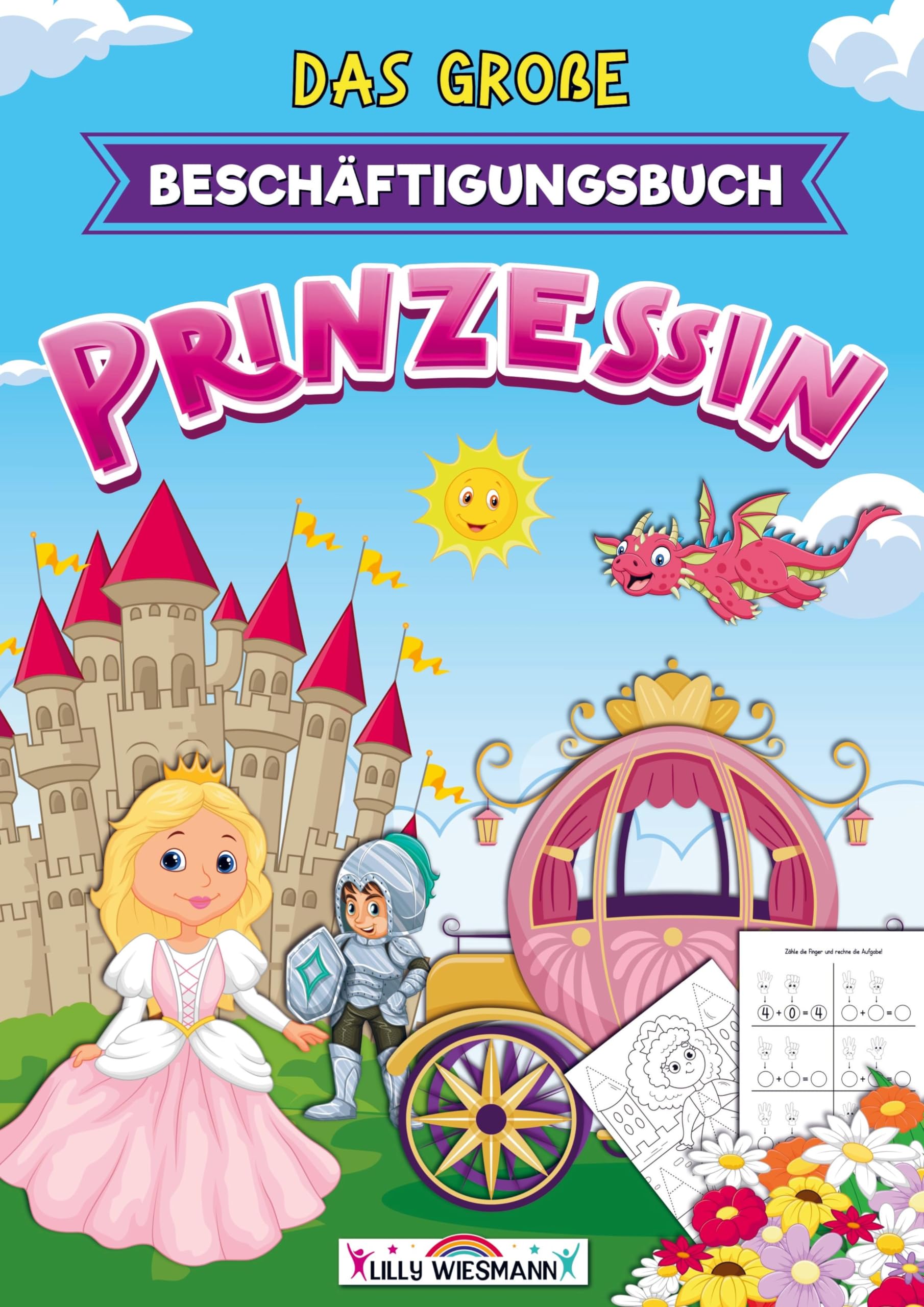 Das große Beschäftigungsbuch Prinzessin: Rätselspaß mit zauberhaften Prinzessinnen - Vorschulheft für Kinder ab 5 Jahre Children's books