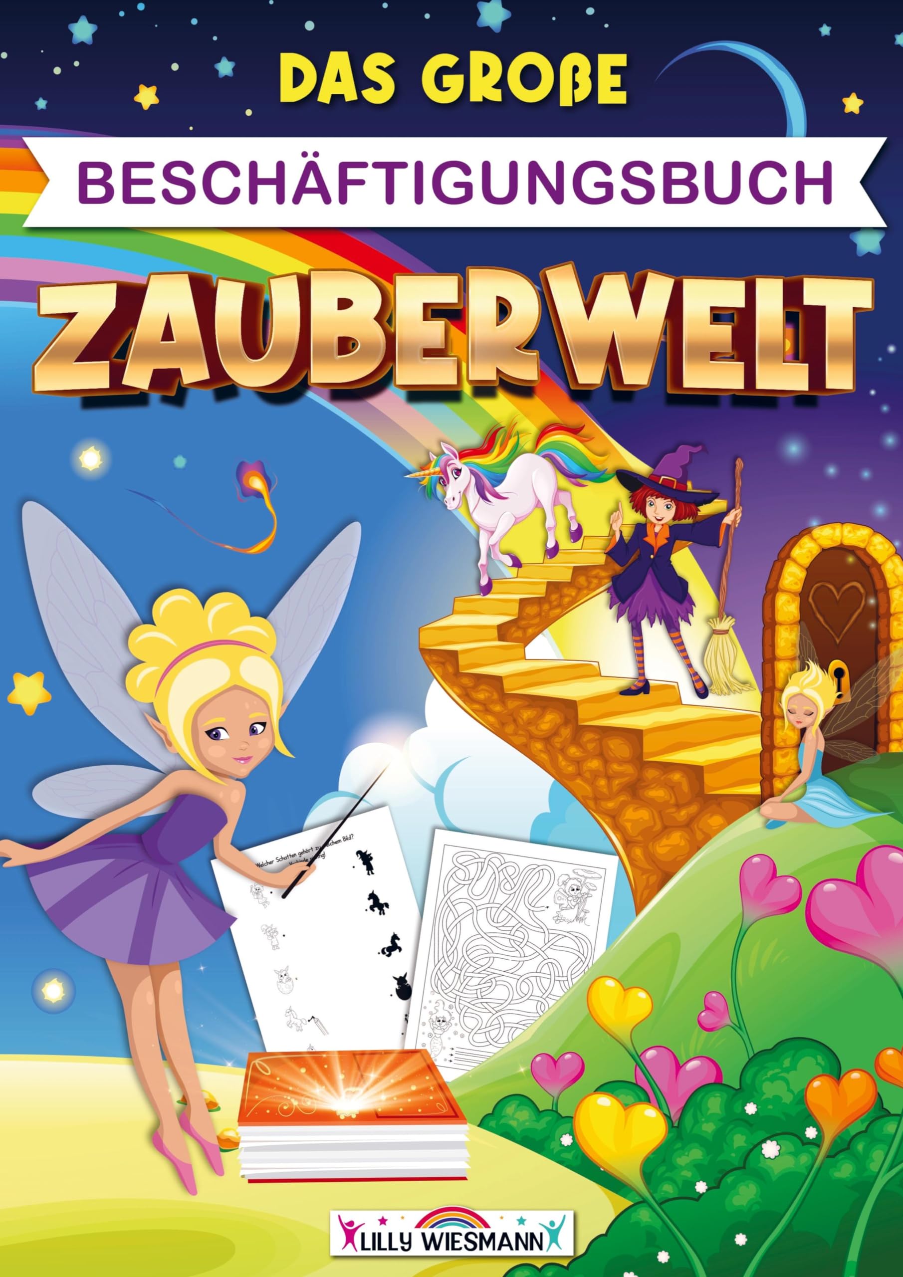 Das große Beschäftigungsbuch Zauberwelt: Fit zum Schulstart! - Zauberhafter Lernspaß mit tollen Vorschulübungen für Zuhause Children's books