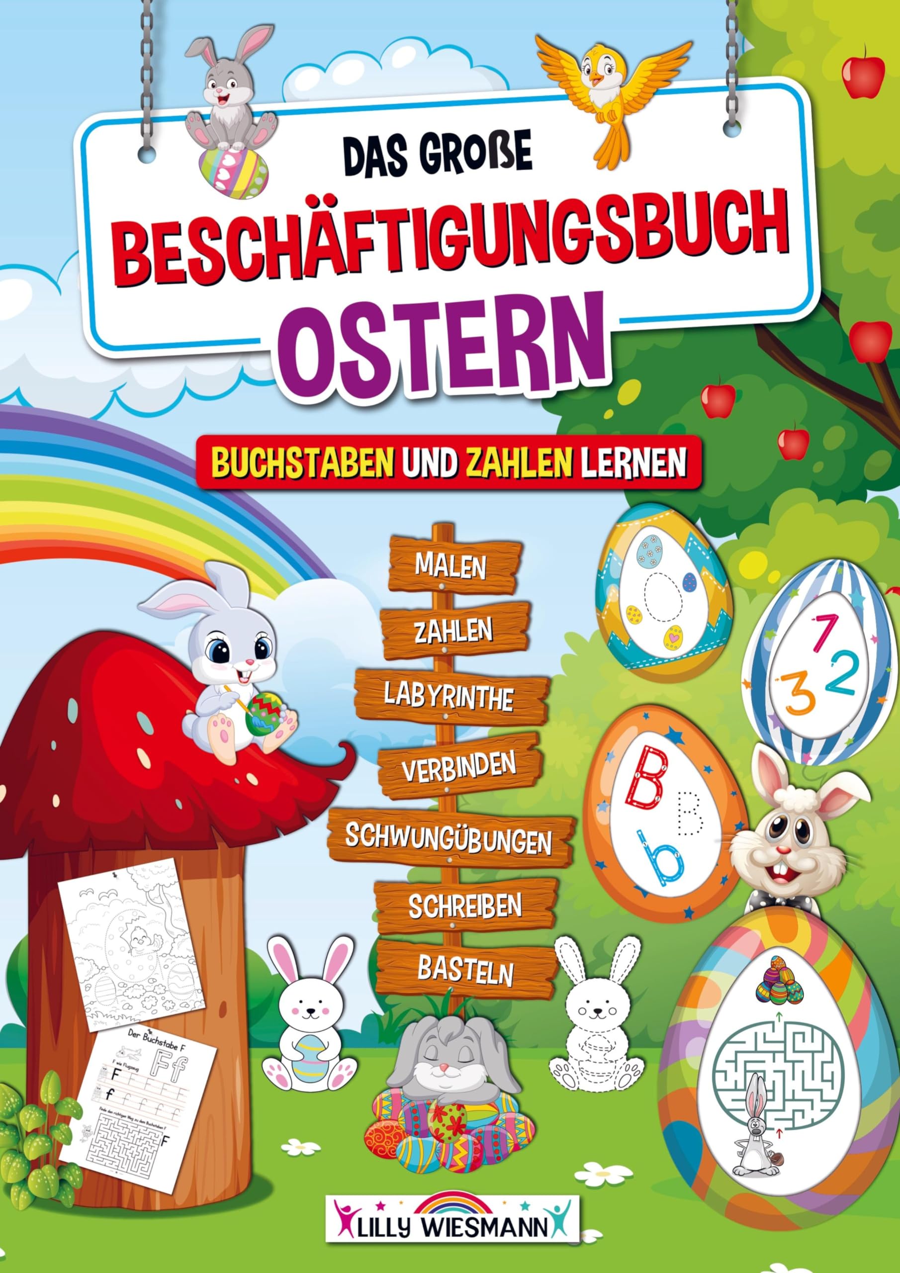 Das große Beschäftigungsbuch Ostern: Oster Aktivitätenheft für Kinder - Die Kreative Beschäftigung mit tollen Aufgaben für Zuhause Children's books
