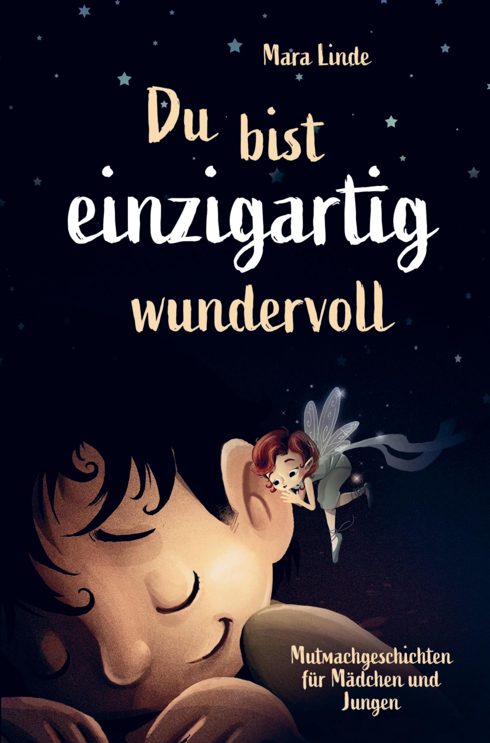 Mutmachgeschichten für Mädchen und Jungen - Du bist einzigartig wundervoll!: Ein inspirierendes Kinderbuch über Gefühle, Selbstvertrauen und Mut im Grundschulalter. 1. Ausgabe Non-fiction