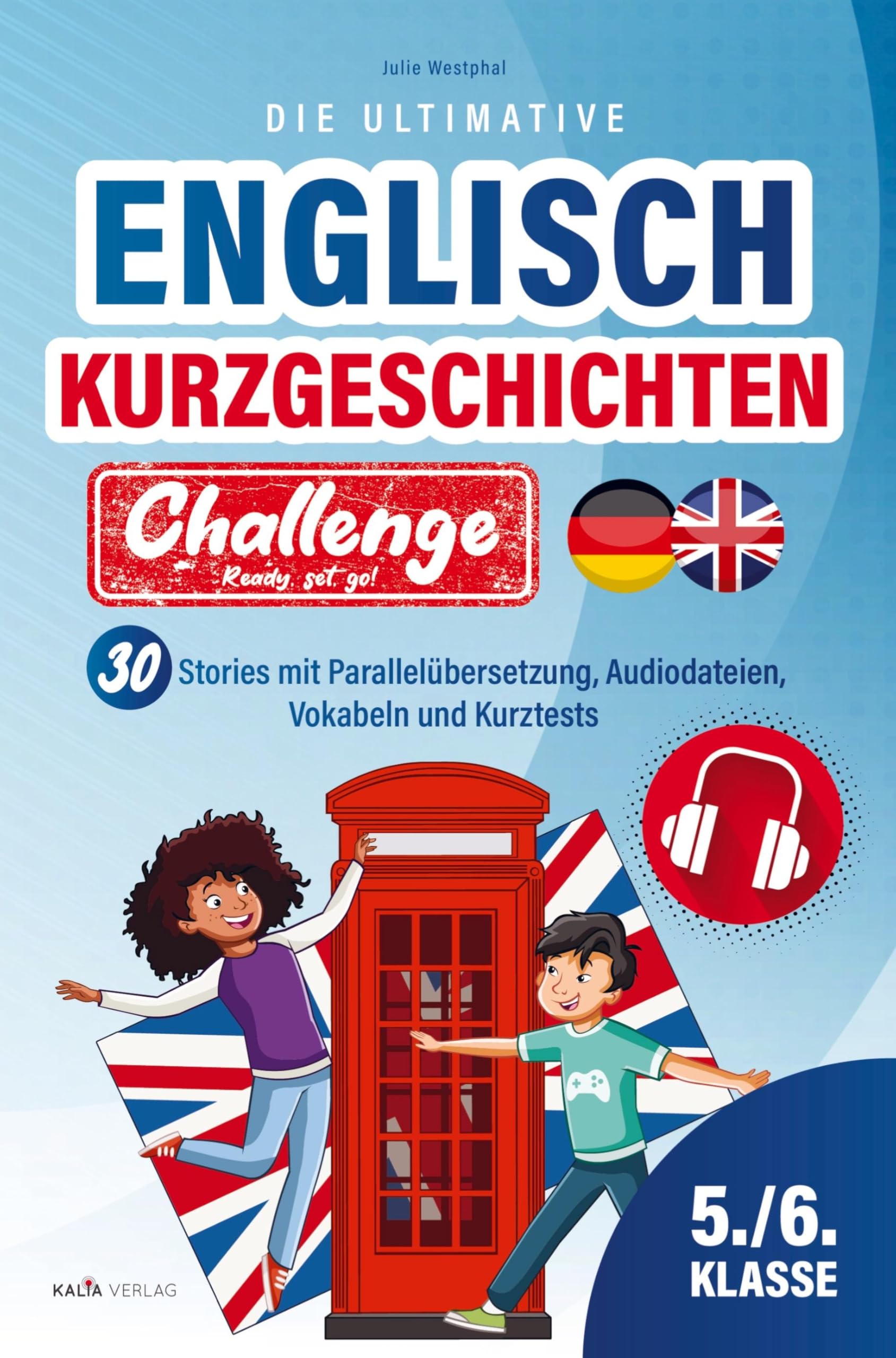 Ready, set, go! Die ultimative Englisch Kurzgeschichten Challenge | 5./6. Klasse book