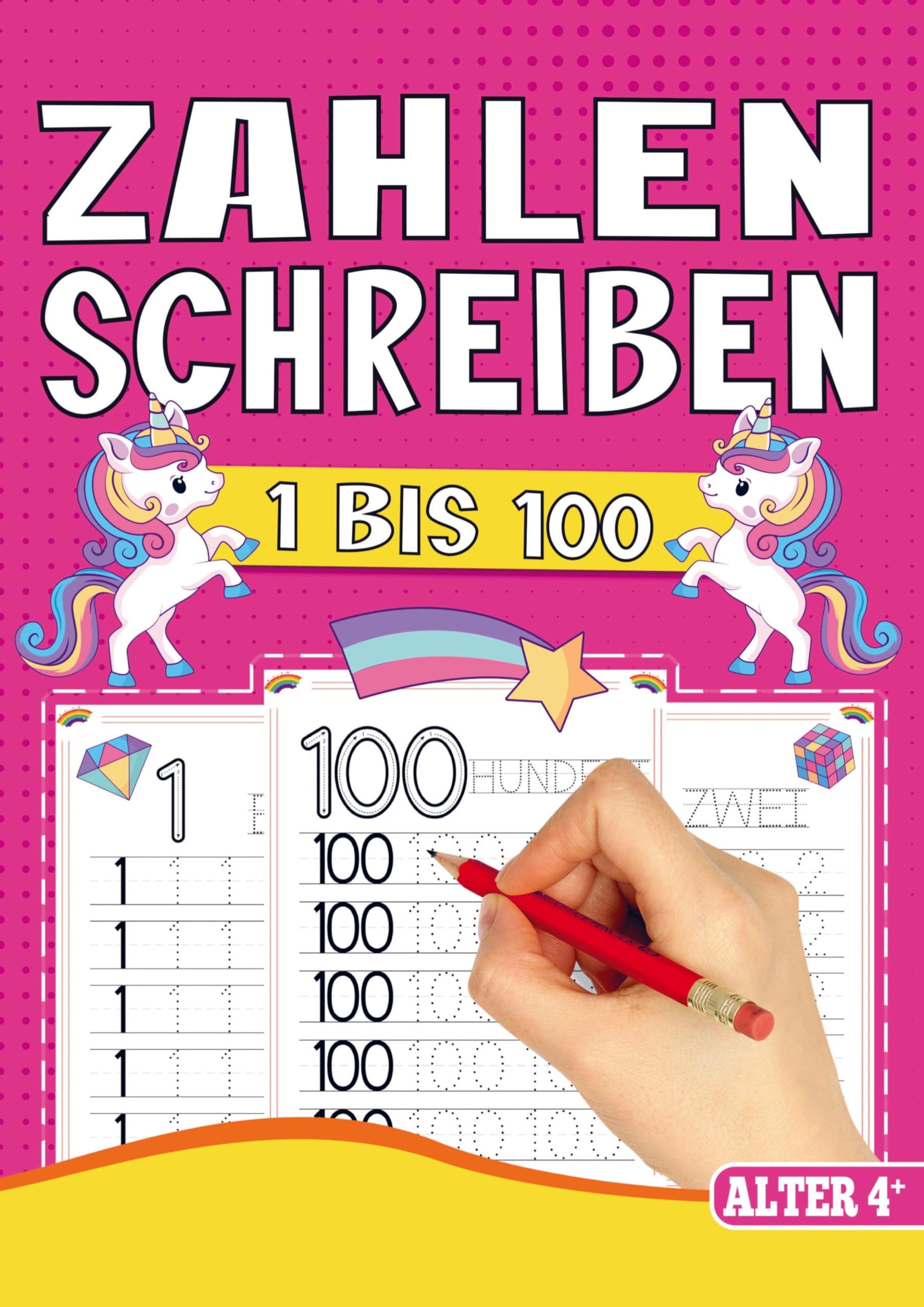 Zahlen Schreiben Lernen - Vorschul-Übungsheft für Mädchen mit Einhorn-Motiven!: Spielerisch Zahlen lernen ab 4 Jahren für Vorschule und 1. Klasse. Children's books