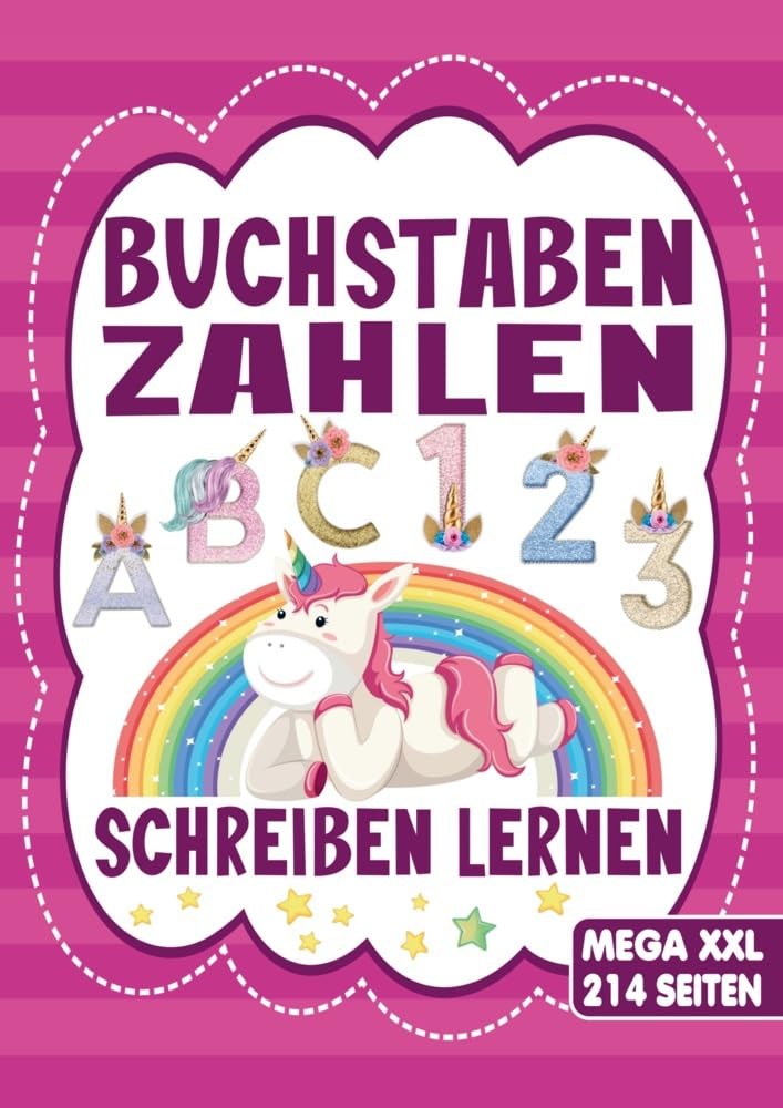 Buchstaben und Zahlen Schreiben Lernen - Einhorn Übungsheft für Mädchen Children's books