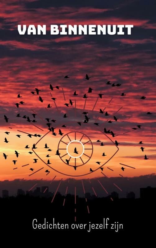 Van binnenuit: Gedichten over jezelf zijn Poetry