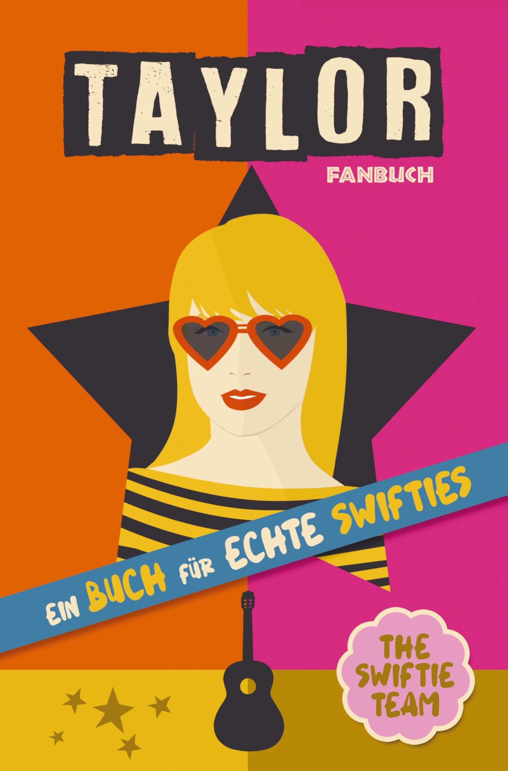 Taylor Fanbuch: Taylor Swift buch Deutsch mit Kuriositäten, Fragen, Biografie... Taylor Swift Geschenke. Taylor Swift merch. Taylor Swift bücher Arts & Music