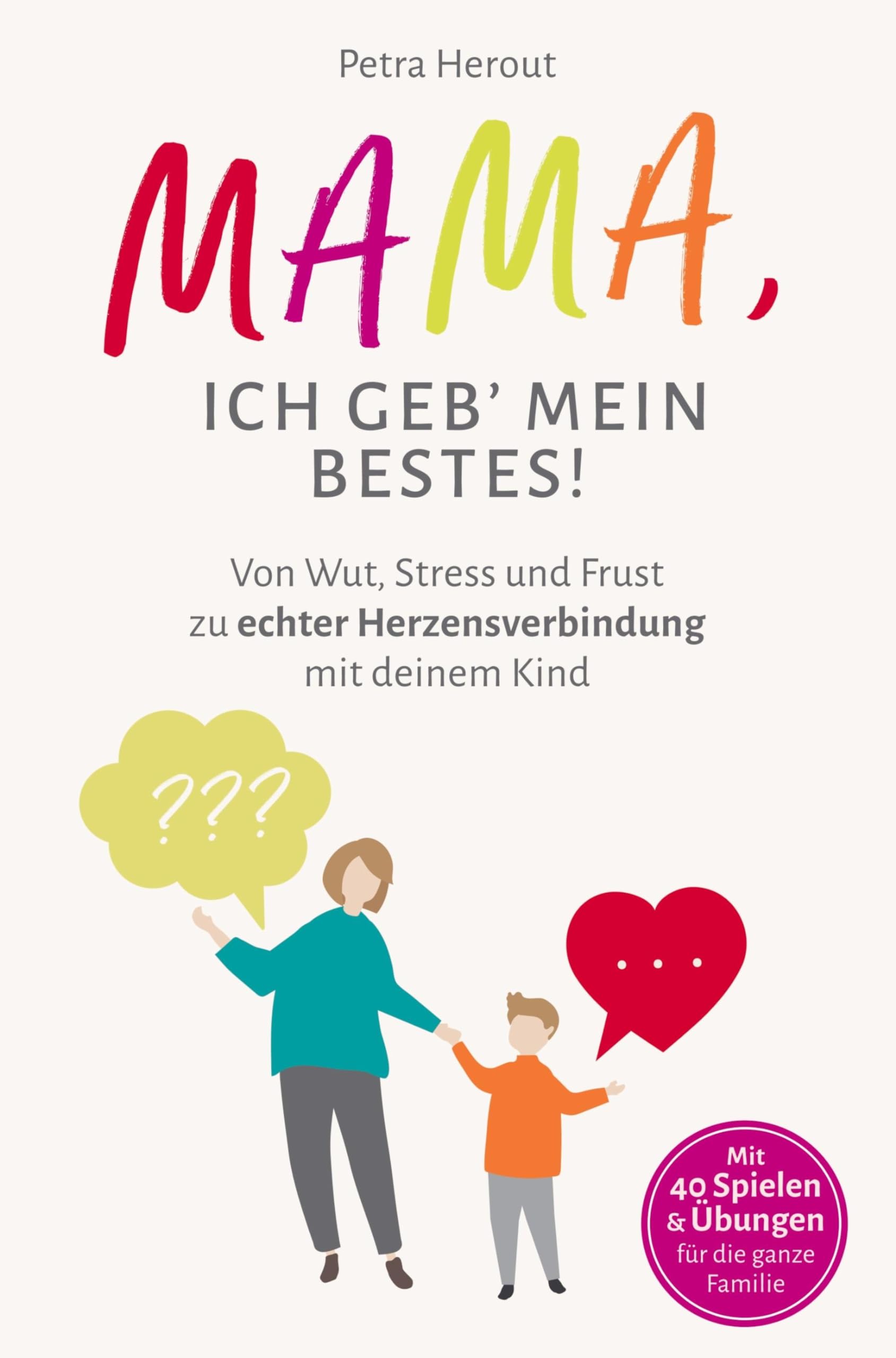 MAMA, ICH GEB' MEIN BESTES! Books