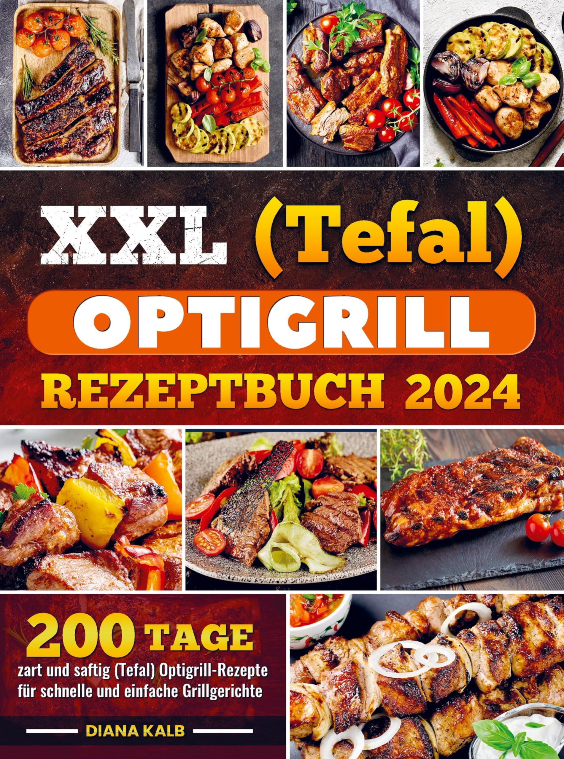 XXL (Tefal) optigrill Rezeptbuch 2024 Leisure, Home & Garden