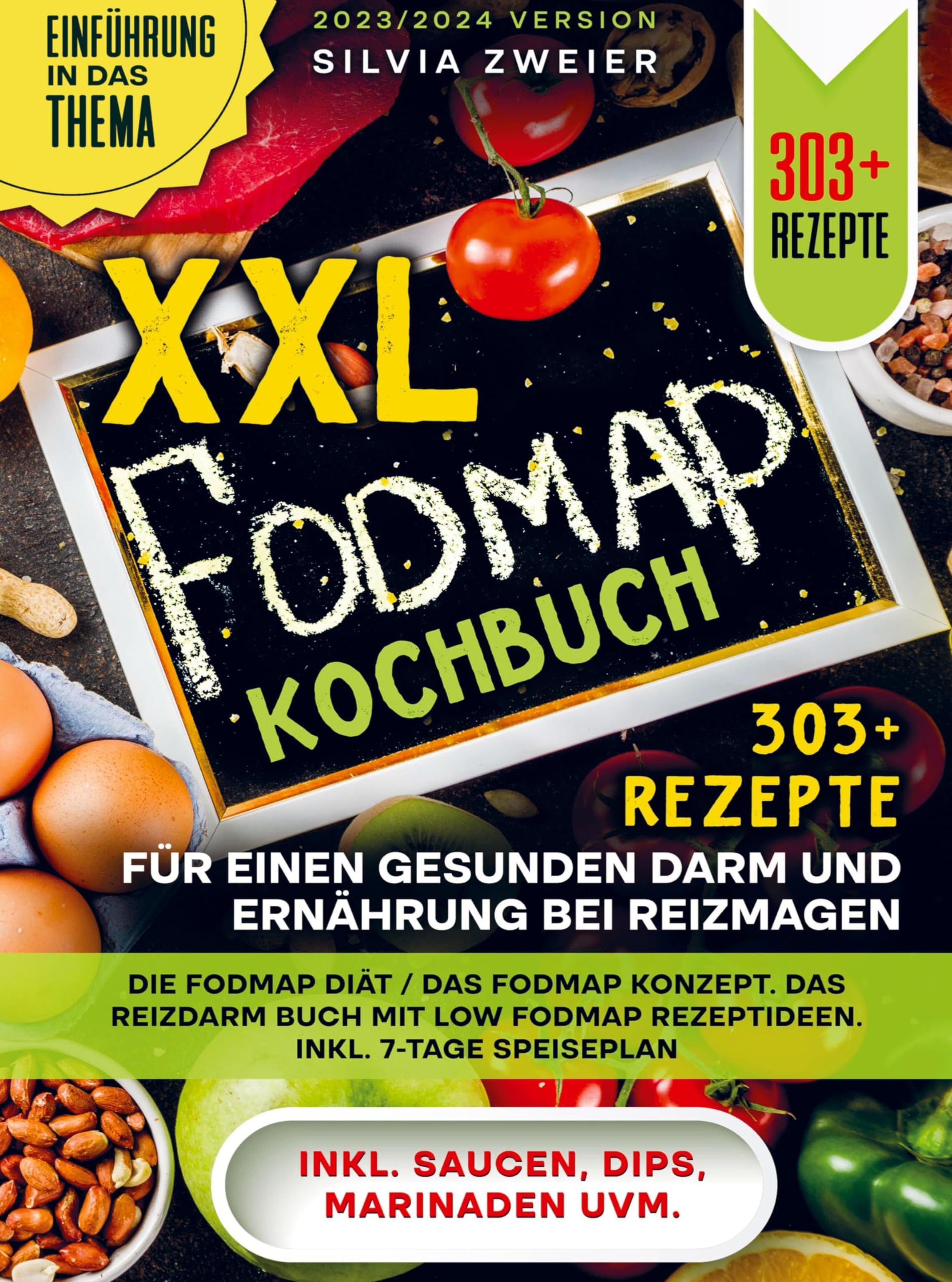 XXL FODMAP Kochbuch - 303+ Rezepte für einen gesunden Darm und Ernährung bei Reizmagen: Die FODMAP Diät / das FODMAP Konzept. Das Reizdarm Buch mit Low FODMAP Rezeptideen. Inkl. 7-Tage Speiseplan Leisure, Home & Garden
