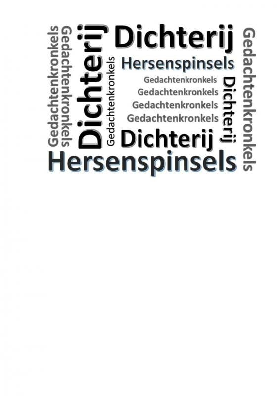 Hersenspinsels, dichterij en gedachtekronkels Poetry