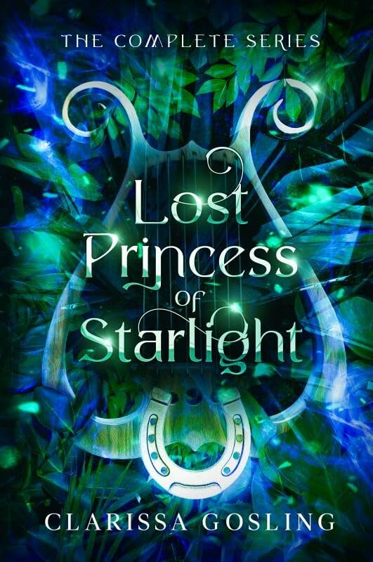 Lost Princess of Starlight omnibus: The complete YA fae fantasy series Novels & Short Stories