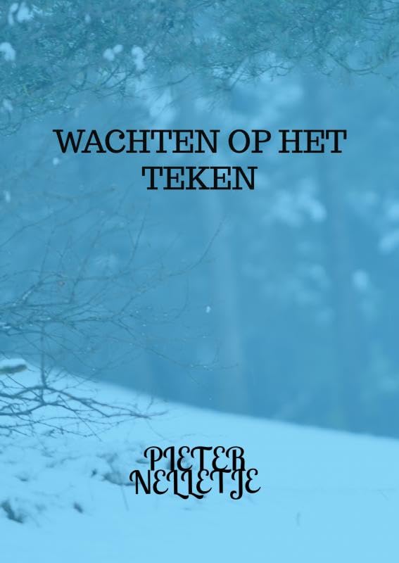 WACHTEN OP HET TEKEN: 22 gedichten Poetry