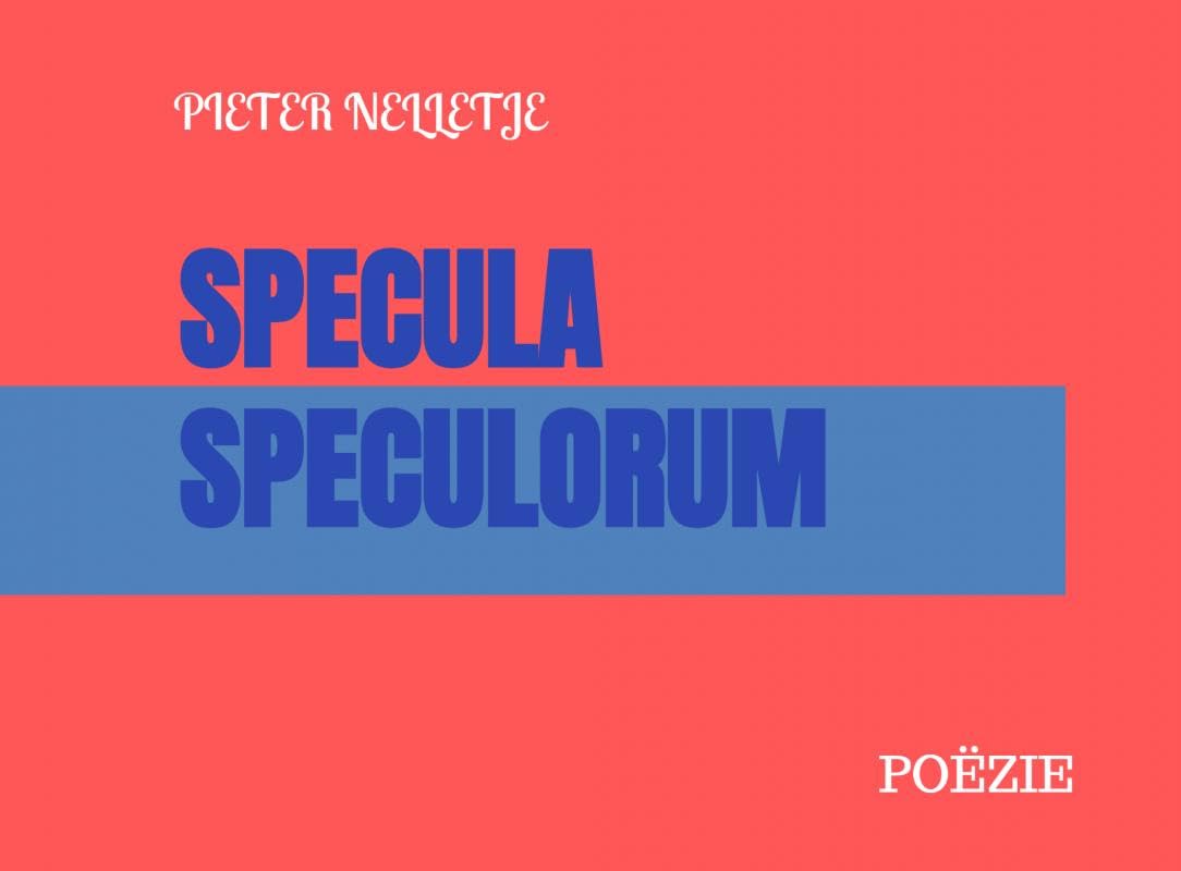 SPECULA SPECULORUM: POËZIE Contemporary literature
